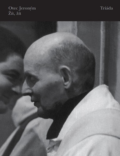 Žít, žít - Jeroným Otec kúpite na Panta Rhei