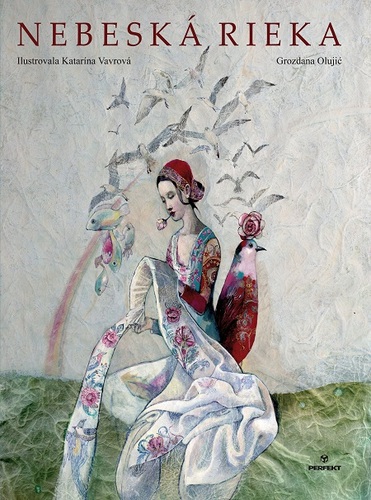 Kniha Nebeská rieka - Grozdana Olujić,Katarína Vavrová