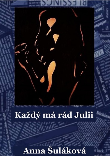 Kniha Každý má rád Julii - Anna Šuláková