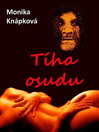 Kniha Tíha osudu - Monika Knápková