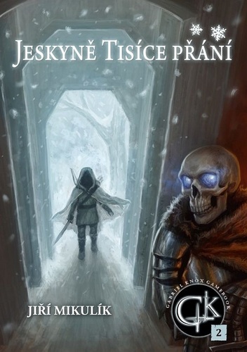 Kniha Jeskyně Tisíce přání - Jiří Mikulík