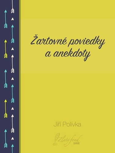 Žartovné poviedky a anekdoty - Jiří Polívka