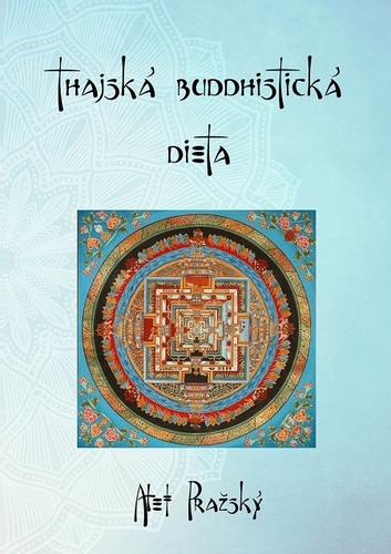 Kniha Thajská buddhistická dieta - Alef Pražský