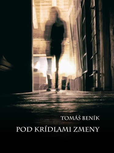 Kniha Pod krídlami zmeny - Tomáš Beník