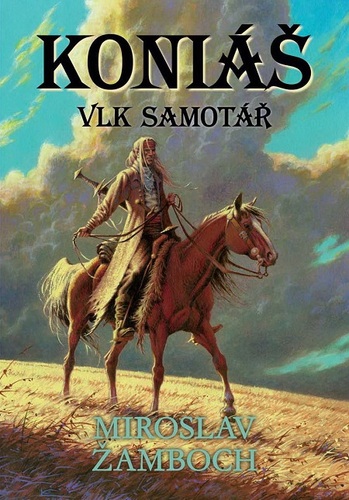 Koniáš - Vlk samotář - Miroslav Žamboch