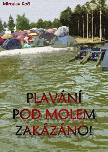 Kniha Plavání pod molem zakázáno - Kočí Miroslav