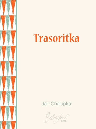 Kniha Trasoritka - Ján Chalupka