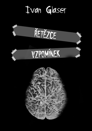Kniha Řetězce vzpomínek - Ivan Glaser