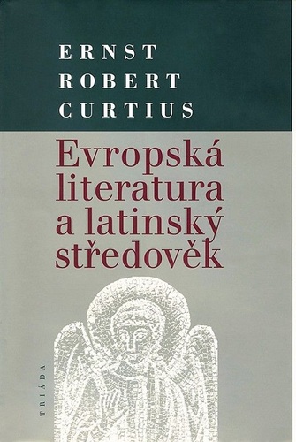 Kniha Evropská literatura a latinský středověk - Ernst Robert Curtius