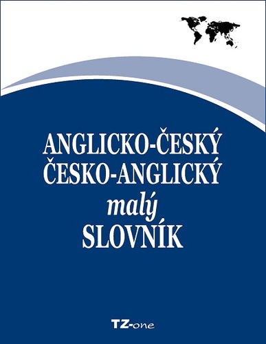 Anglicko-český/ česko-anglický malý slovník - Kolektív autorov