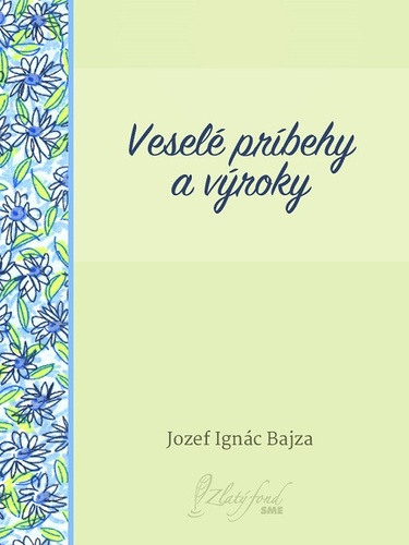 Kniha Veselé príbehy a výroky - Jozef Ignác Bajza
