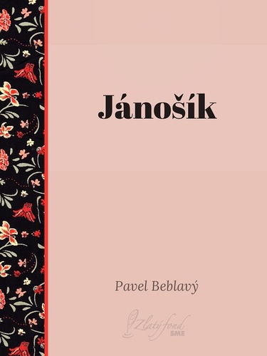Kniha Jánošík - Pavel Beblavý