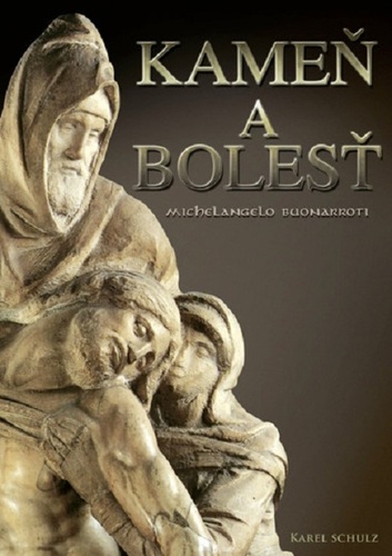 Kámen a bolest - Karel Schulz kúpite na Panta Rhei