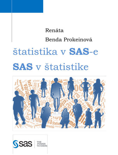 Kniha Štatistika v SASe, SAS v štatistike - Renáta Benda Prokeinová