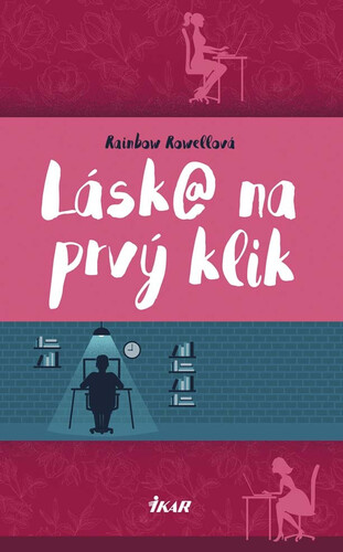 Kniha Láska na prvý klik - Rainbow Rowell