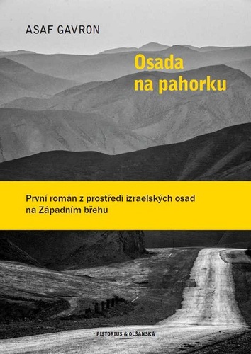 Kniha Osada na pahorku - Asaf Gavron