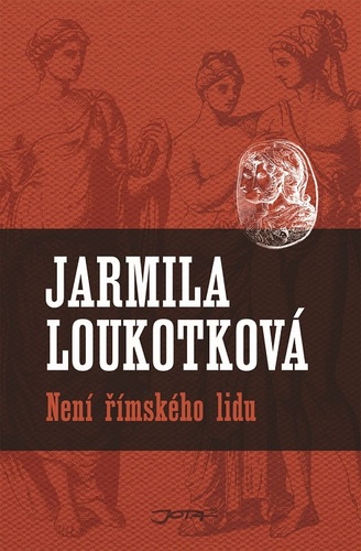 Kniha Není římského lidu - Jarmila Loukotková