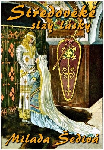 Kniha Středověké slzy lásky - Milada Šedivá
