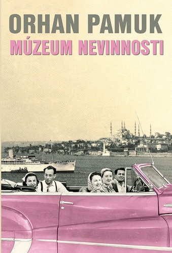 Kniha Múzeum nevinnosti - Orhan Pamuk