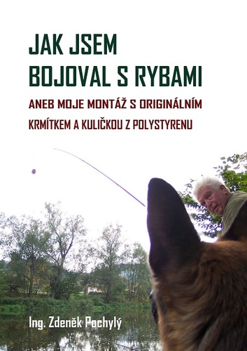 Kniha Jak jsem bojoval s rybami - Zdeněk Pochylý