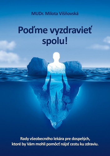 Kniha Poďme vyzdravieť spolu! - Milota Višňovská