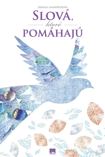 Kniha Slová, ktoré pomáhajú - Jarmila Mandžuková