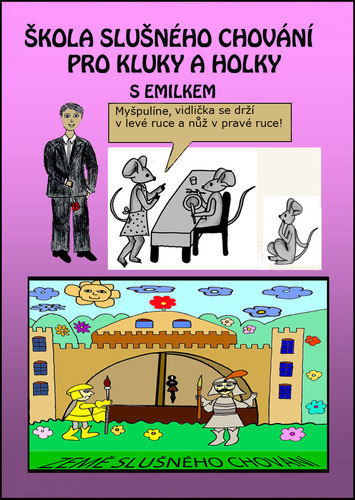 Kniha Škola slušného chování pro kluky a holky s Emilkem - Marie Němcová