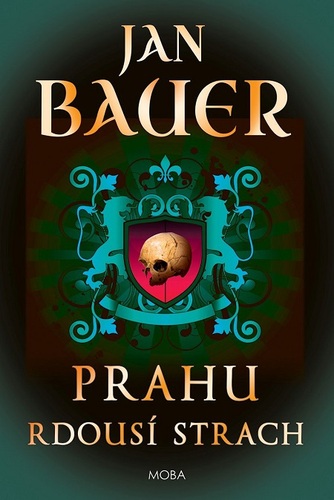Kniha Prahu rdousí strach - Jan Bauer