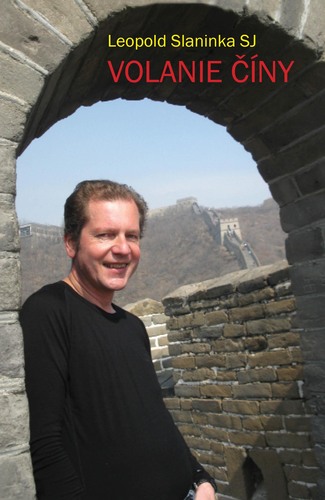 Kniha Volanie Číny - Leopold Slaninka SJ