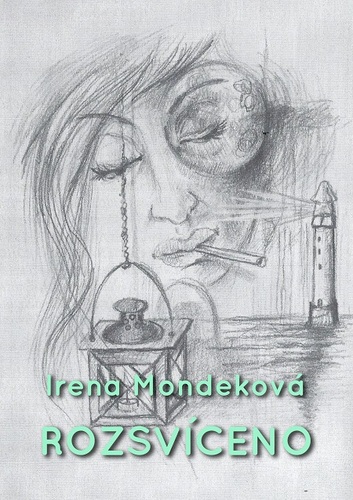 Kniha Rozsvíceno - Irena Mondeková
