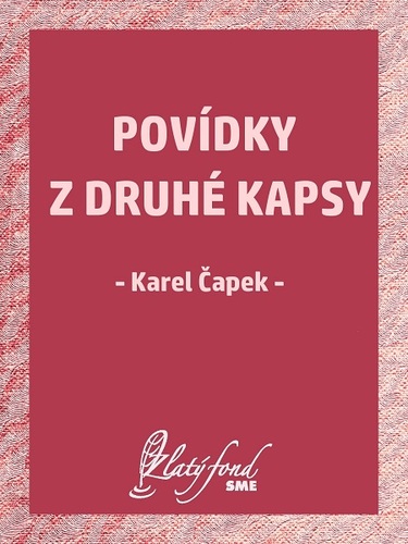 Kniha Povídky z druhé kapsy - Karel Čapek