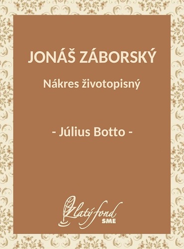 Kniha Jonáš Záborský. Nákres životopisný - Július Botto