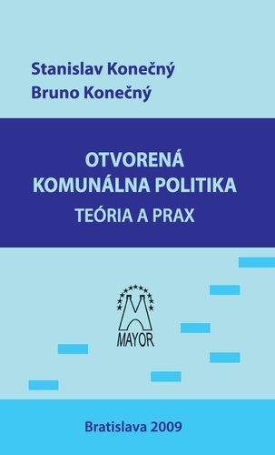Kniha Otvorená komunálna politika - Stanislav Konečný,Bruno Konečný