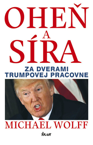 Kniha Oheň a síra - Michael Wolff