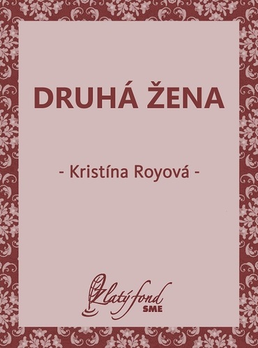 Kniha Druhá žena - Kristína Royová