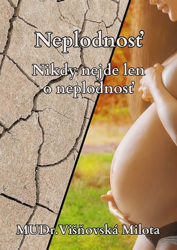 Neplodnosť - Milota Višňovská