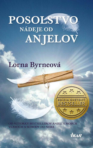 Posolstvo nádeje od anjelov - Lorna Byrneová