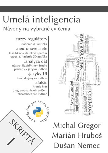 Kniha Umelá inteligencia, skriptá I - Michal Gregor,Marián Hruboš,Dušan Němec