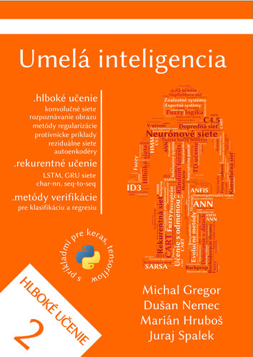 Umelá inteligencia 2 - Michal Gregor,Dušan Němec,Marián Hruboš,Juraj Spalek