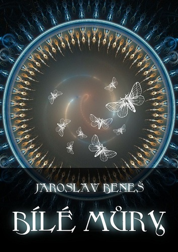 Kniha Bílé můry - Jaroslav Beneš