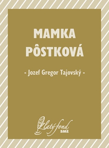 Kniha Mamka Pôstková - Tajovský Jozef Gregor