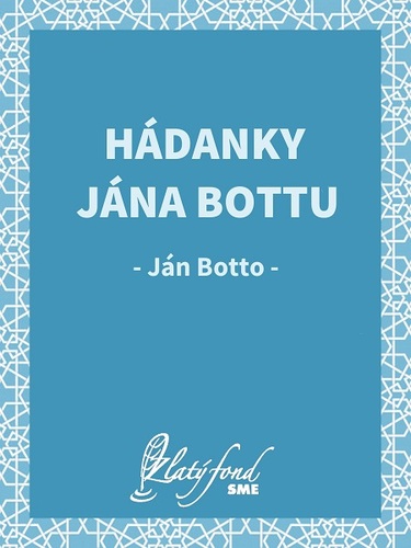 Kniha Hádanky Jána Bottu - Botto Ján