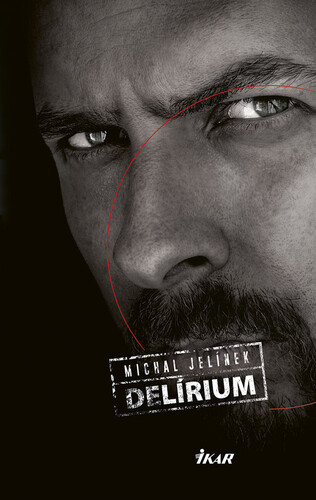 Kniha Delírium - Michal Jelínek