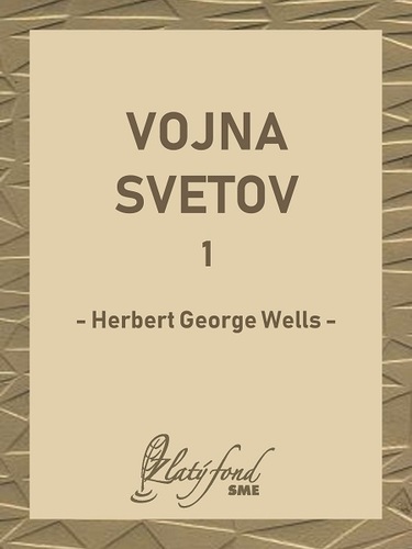 Kniha Vojna svetov 1 - Herbert George Wells