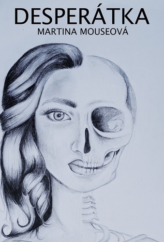 Kniha Desperátka - Martina Mouseová