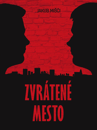 Kniha Zvrátené mesto - Jakub Mišči