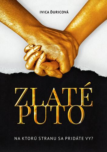 Kniha Zlaté puto - Ivica Ďuricová