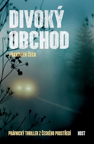 Kniha Divoký obchod - František Čech