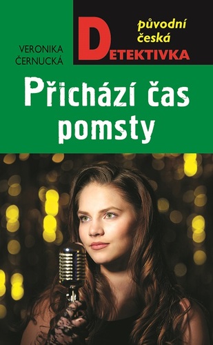 Přichází čas pomsty - Veronika Černucká kúpite na Panta Rhei