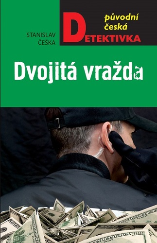 Kniha Dvojitá vražda - Stanislav Češka